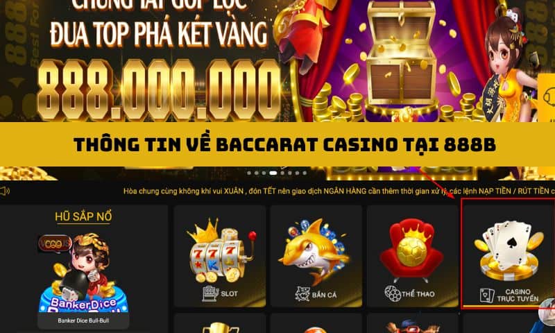 Tìm hiểu thông tin về Baccarat Casino