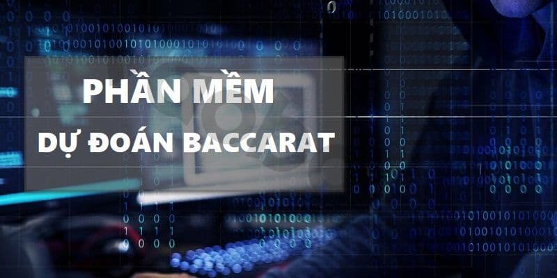 Tổng hợp những tool hack Baccarat dự đoán tốt nhất hiện nay